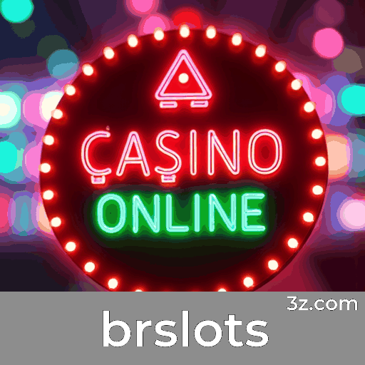brslots: Seu Cassino Online Confiável e Rápido